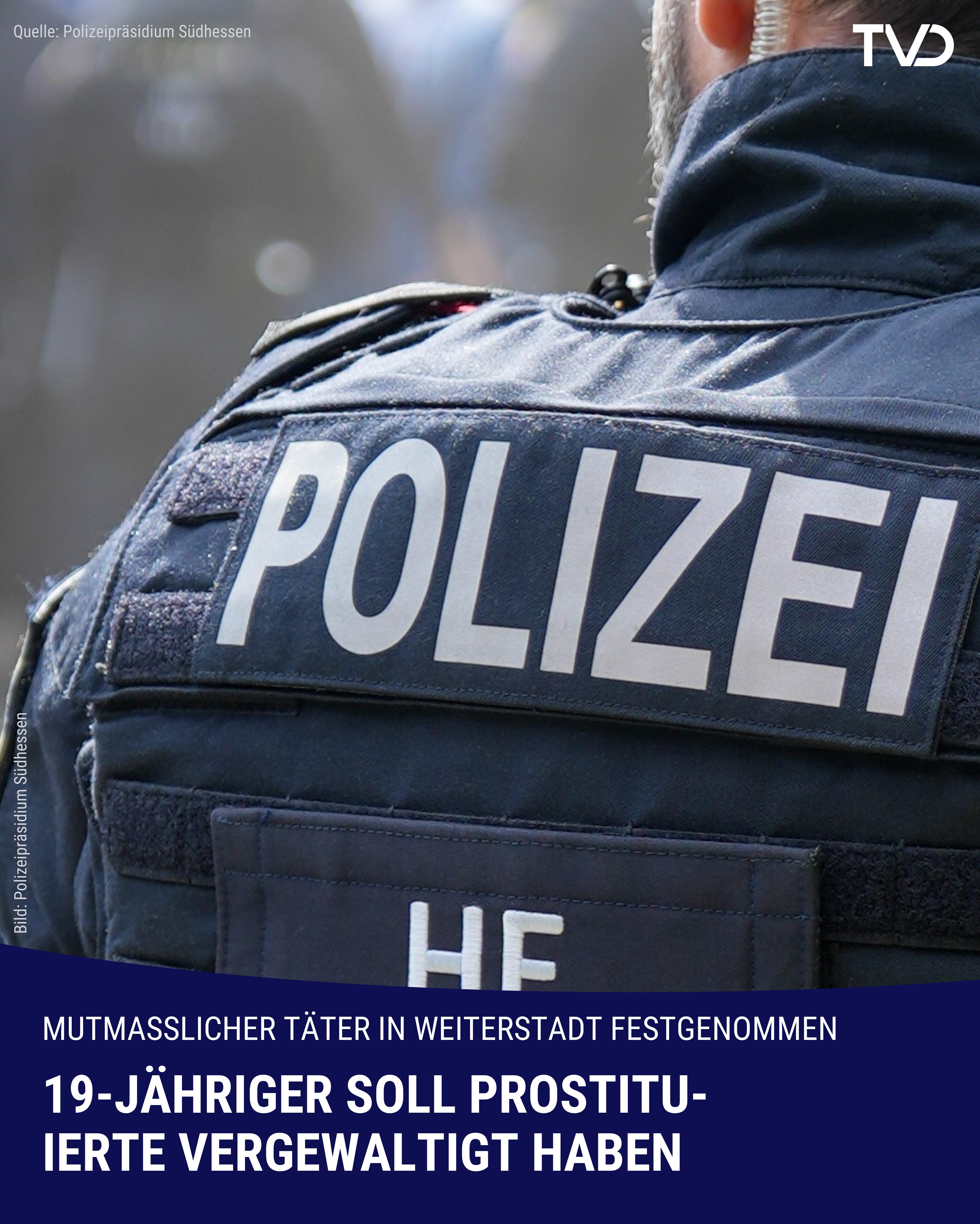 19-Jähriger soll Prostituierte vergewaltigt haben: Festnahme in Weiterstadt