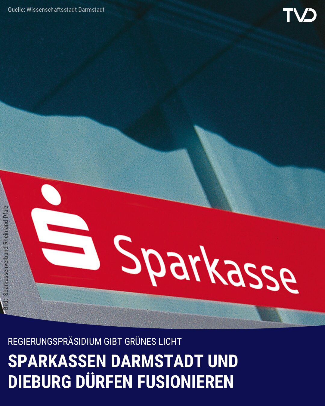 Sparkassen Darmstadt und Dieburg dürfen fusionieren