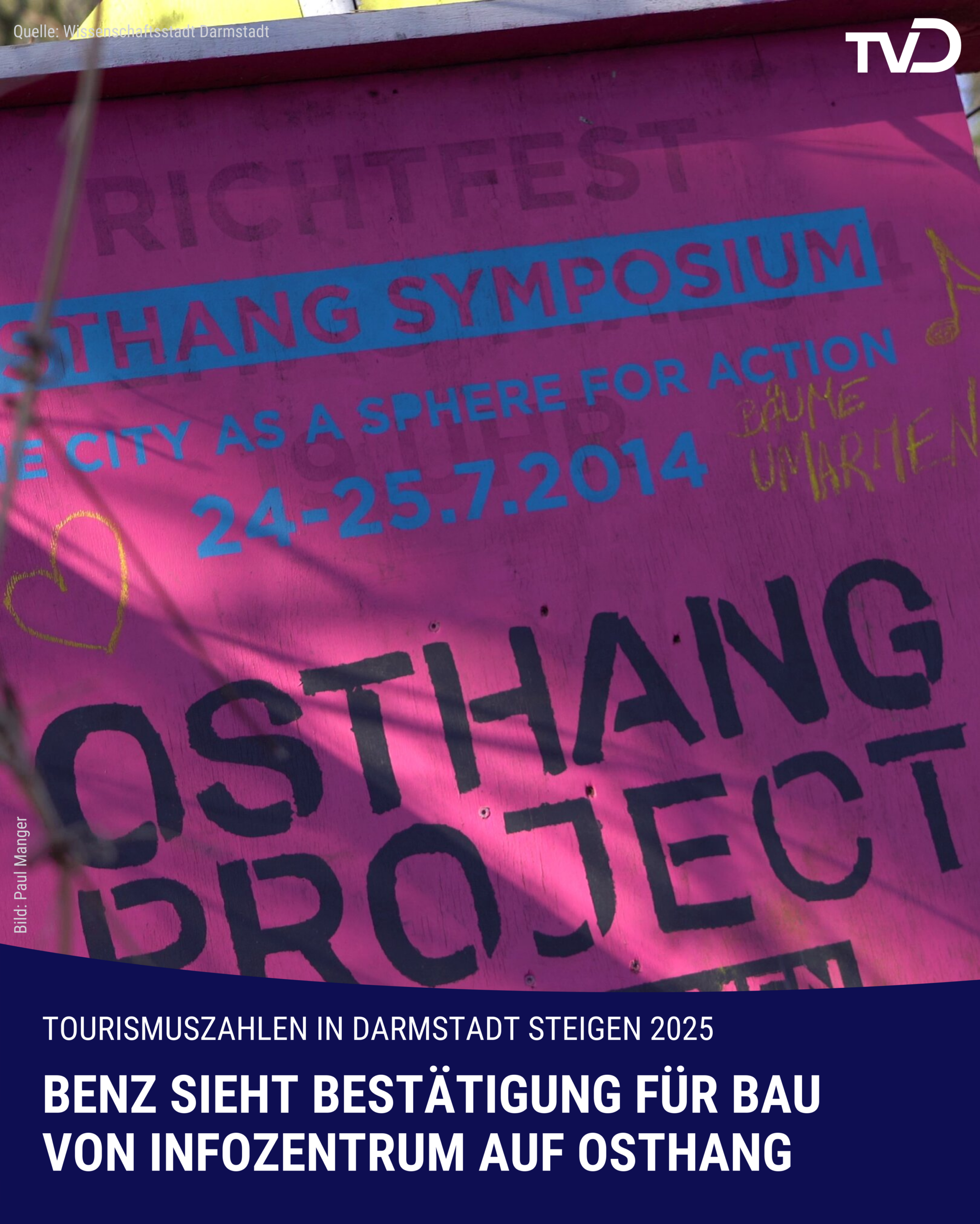 Mehr Tourismus in Darmstadt – OB: Bestätigung für Infozentrum auf Osthang